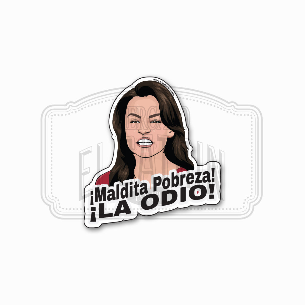 Teresa - Maldita Pobresa La Odio!